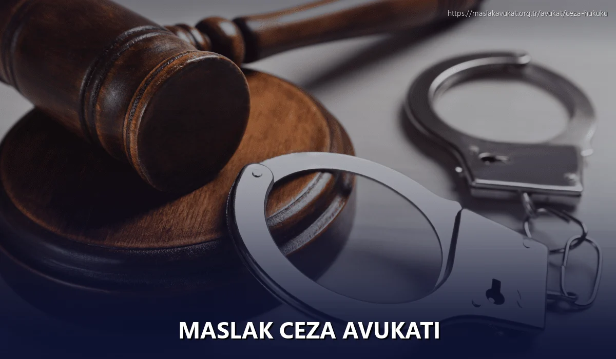 Maslak Ceza Avukatı