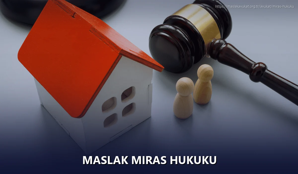 Maslak Miras Hukuku
