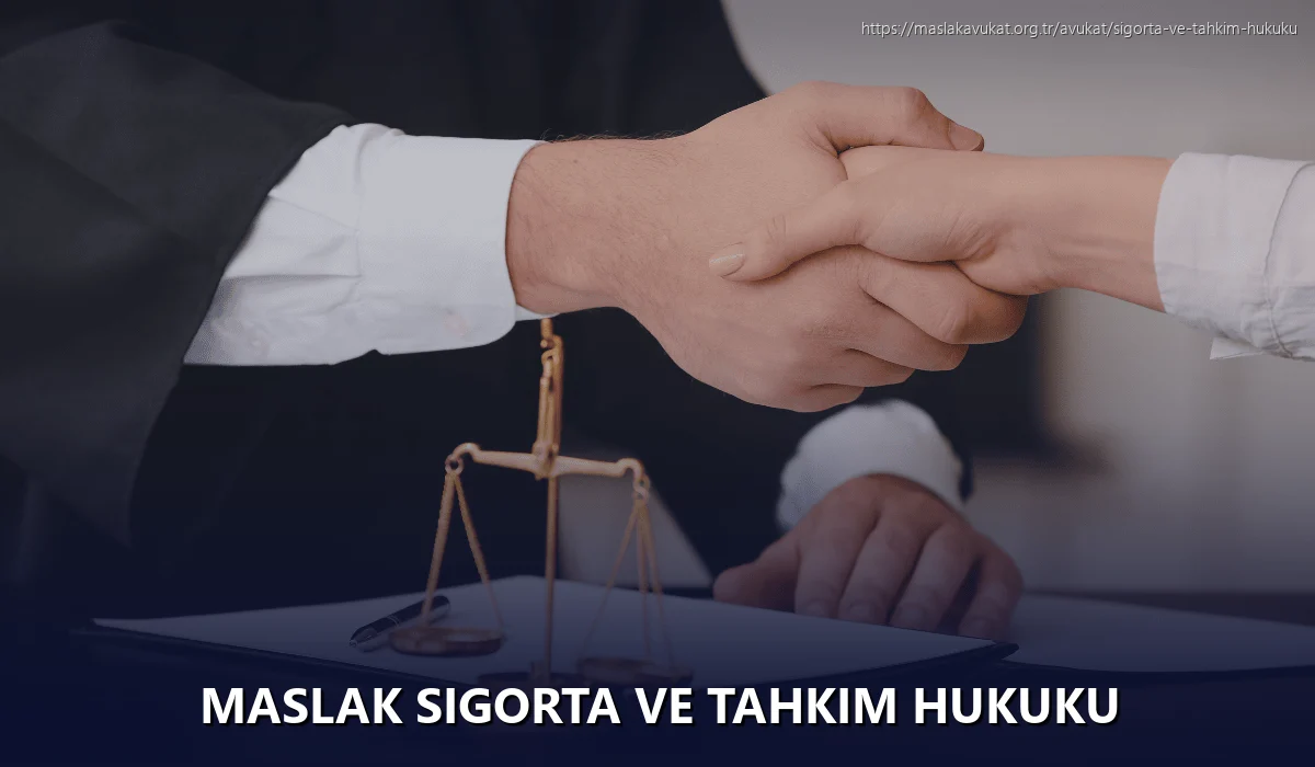 Maslak Sigorta ve Tahkim Hukuku