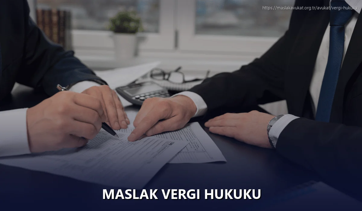 Maslak Vergi Hukuku